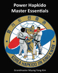 Power Hapkido - Master Essentials Full Color Edition
