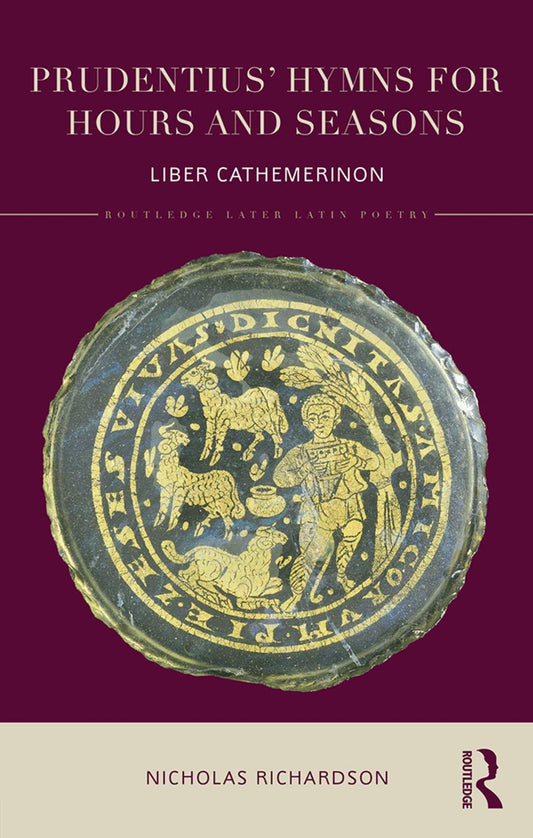 Prudentius' Hymns for Hours and Seasons: A Deep Dive