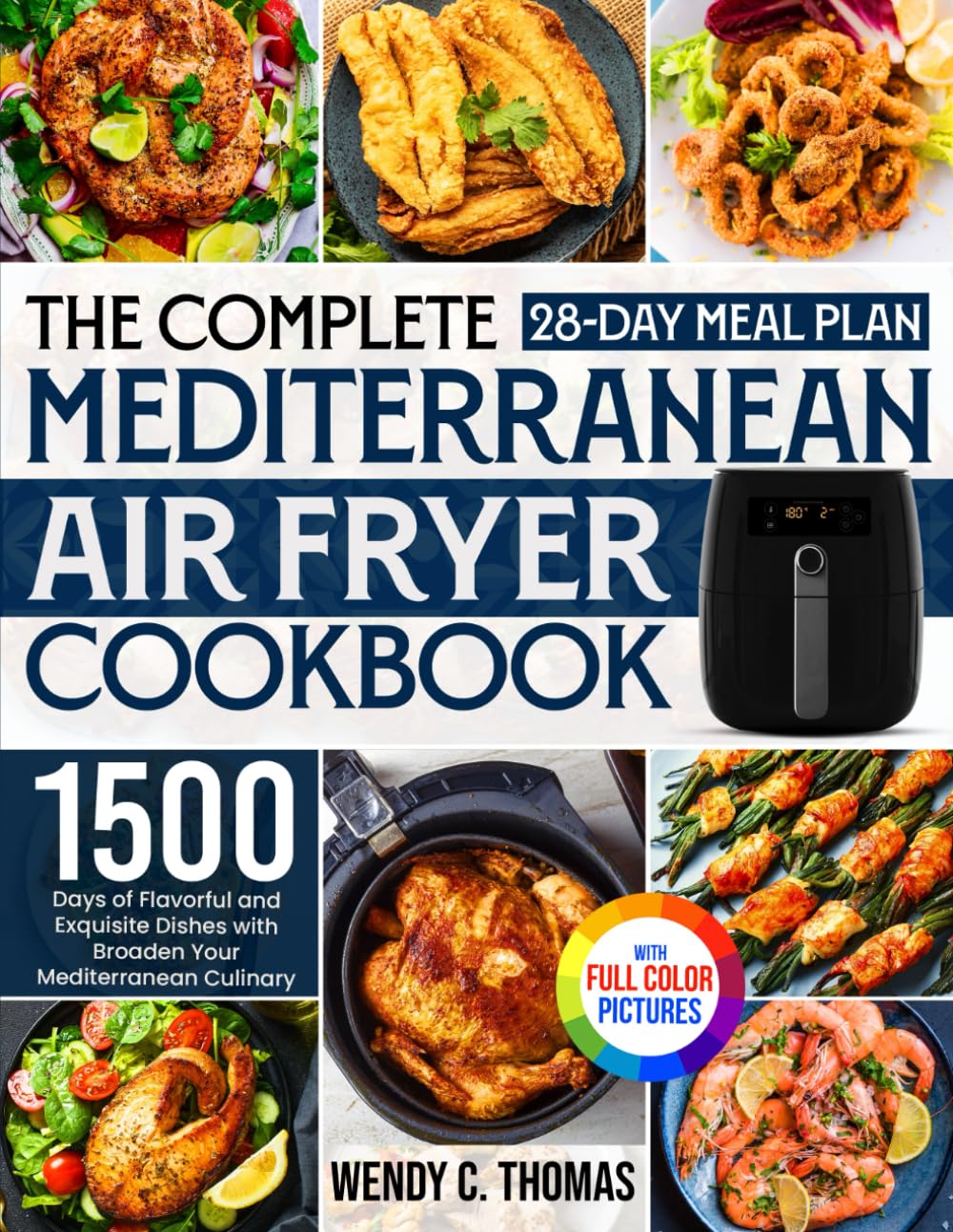 Mediterranean Air Fryer Recipes: 1500 Days of Flavor