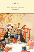 Alice's Adventures in Wonderland - Illustrated 1922 Edition