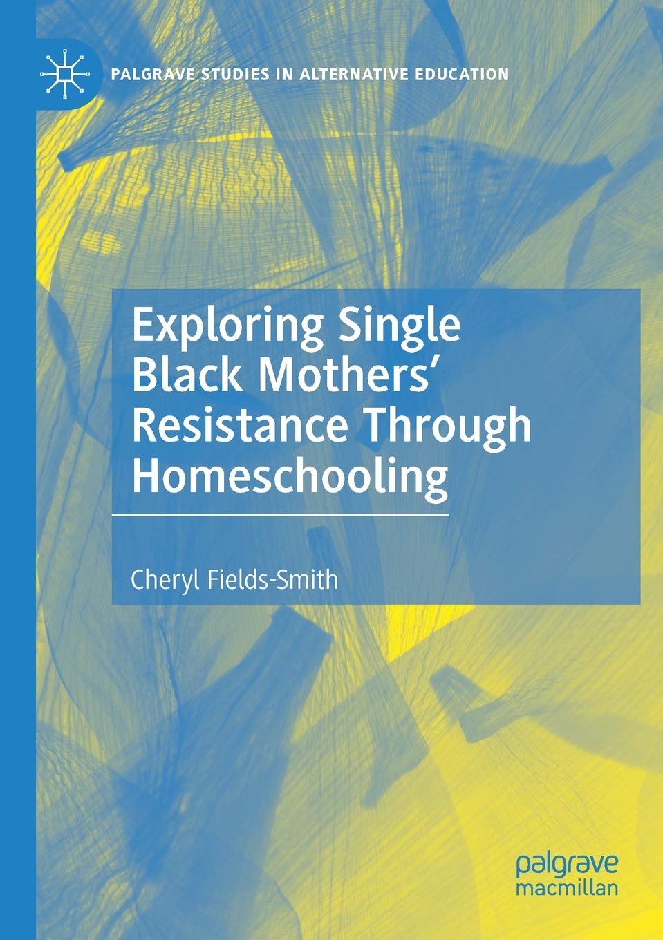 Single Black Mothers' Resistance in Homeschooling Practices