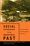Social Approaches to an Industrial Past - Social History