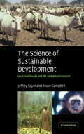 The Science of Sustainable Development: Local Livelihoods and Global