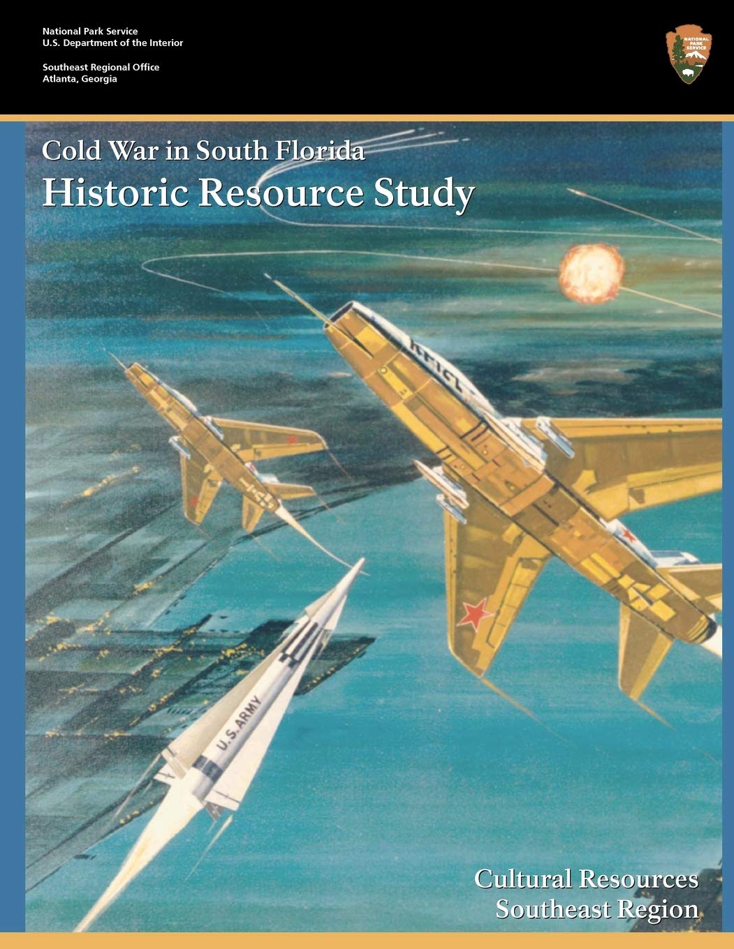 Cold War in South Florida Historic Resource Study Review