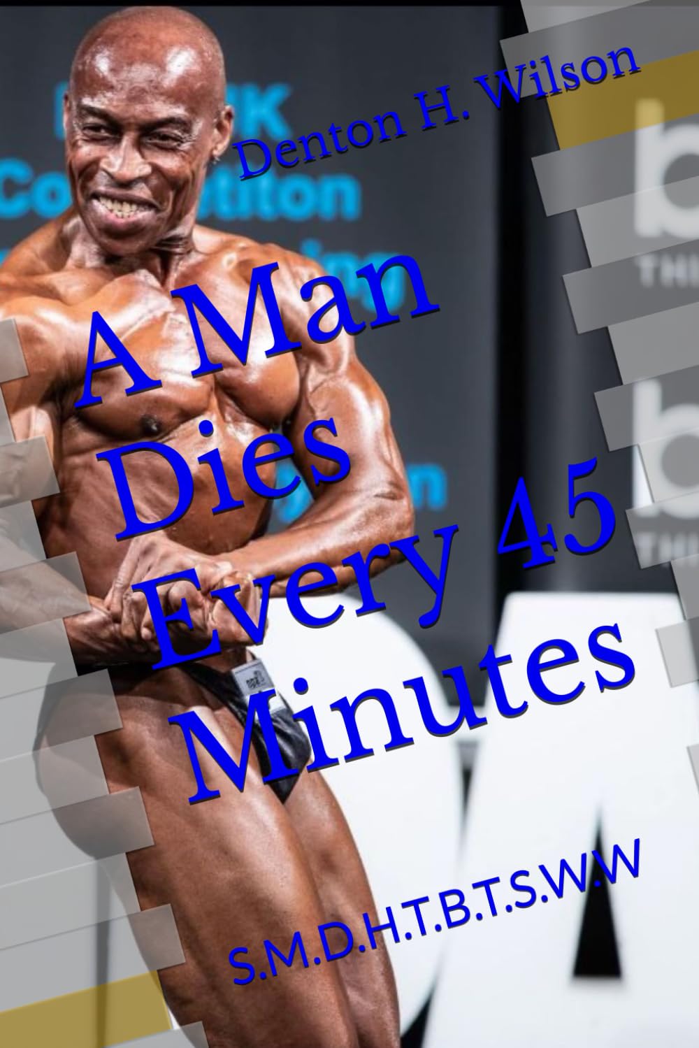 A Man Dies Every 45 Minutes: A Gripping Tale of Survival