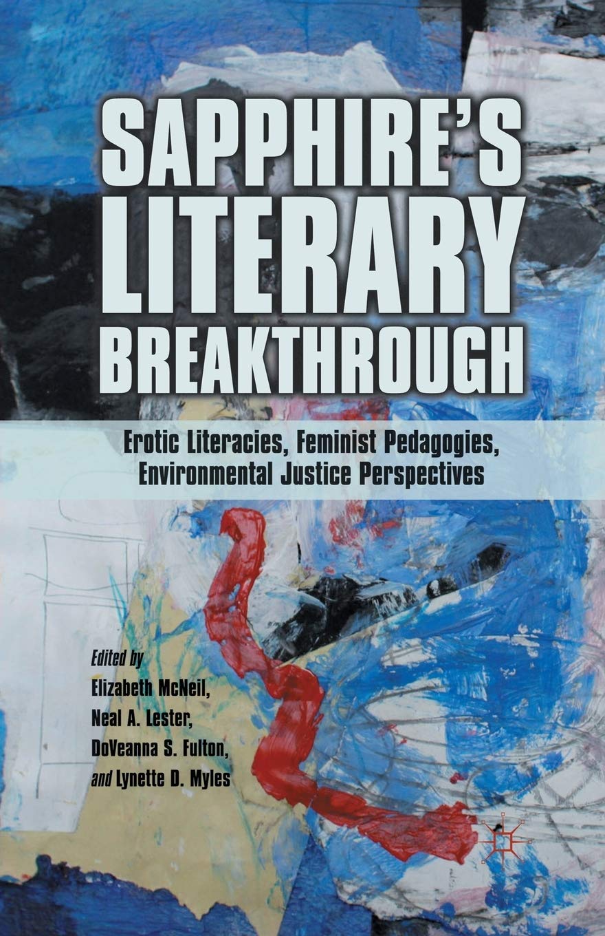 Sapphires Literary Breakthrough: Feminist Pedagogies Explored
