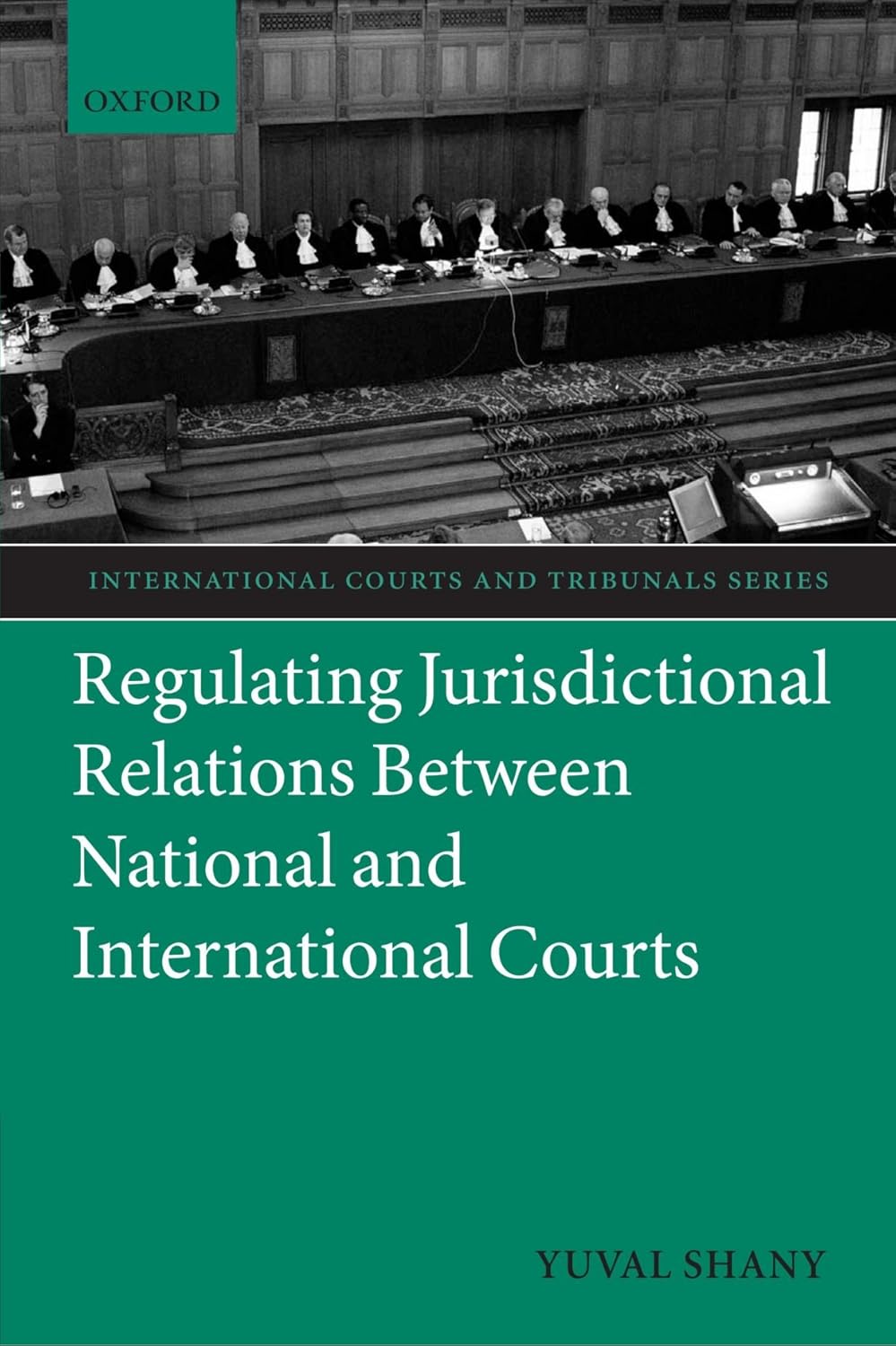 Jurisdictional Relations Between National and International Courts