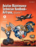 Aviation Maintenance Technician Handbook - Airframe. Volume 1