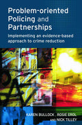 Problem-oriented Policing and Partnerships - Practical UK Policing