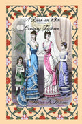 A Book on 19th Century Fashion - Practical Historic Patterns