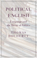 Political English: Language and the Decay of Politics