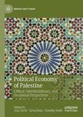 Political Economy of Palestine: Critical, Interdisciplinary