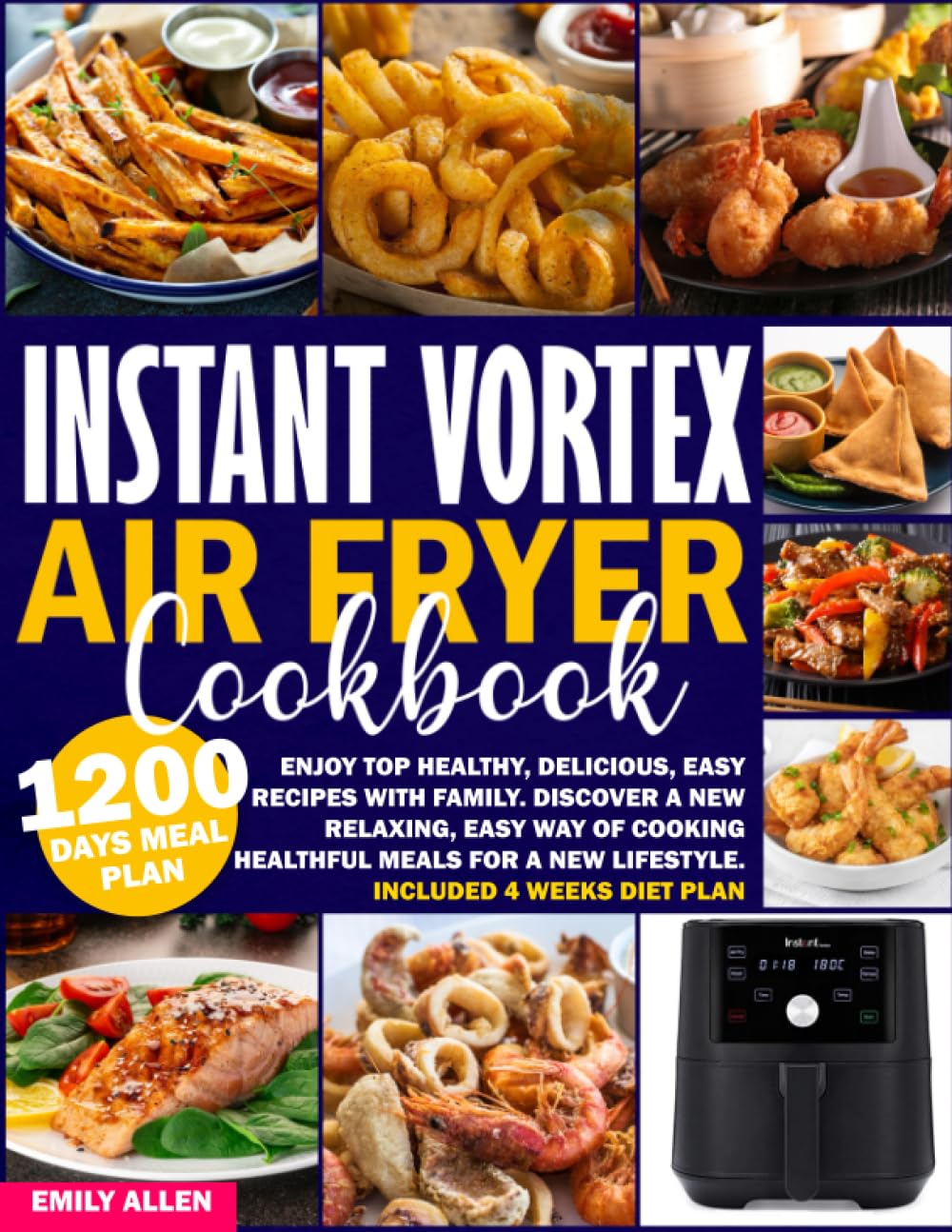 Healthy & Delicious Air Fryer Cookbook by Emily Allen