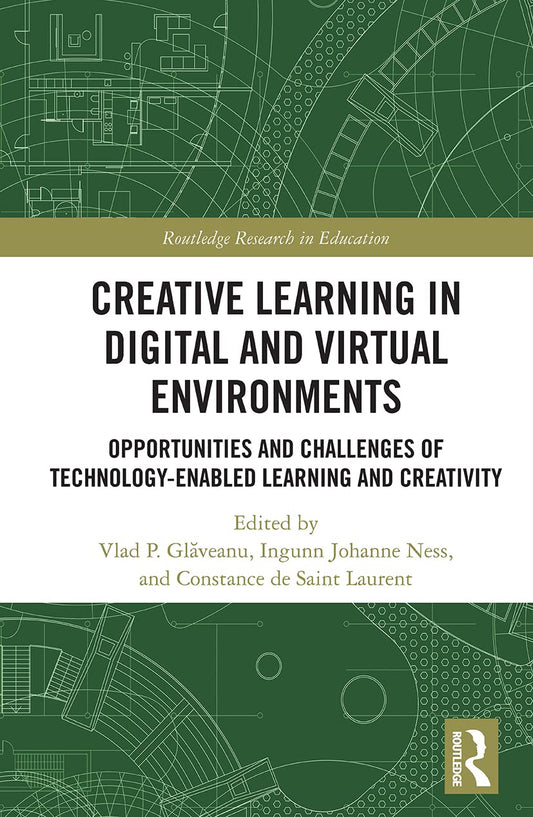 Creative Learning in Digital and Virtual Environments Explored