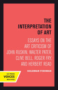 Interpretation of Art: Essays on Criticism by Renowned Critics
