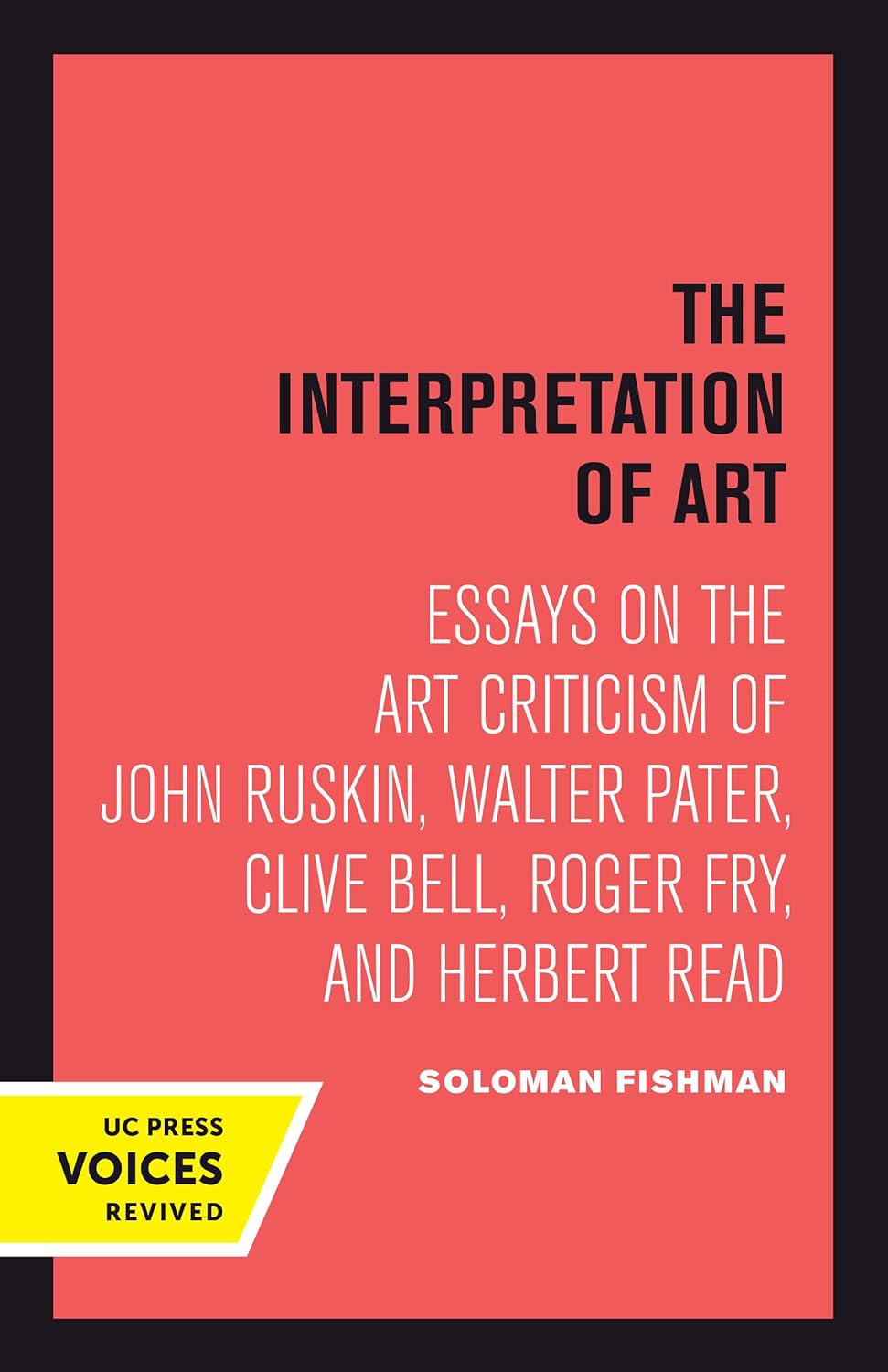 Interpretation of Art: Essays on Criticism by Renowned Critics