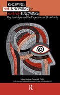 Knowing, Not-Knowing and Sort-of-Knowing by Jean Petrucelli Review