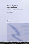 Philosophy After Postmodernism - Civilized Values and Knowledge