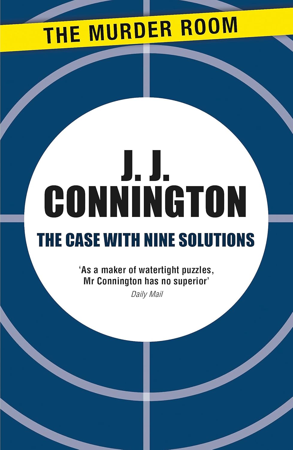 The Case With Nine Solutions: A Gripping Clinton Driffield Mystery