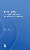People's Power: Cuba's Experience With Representative Government