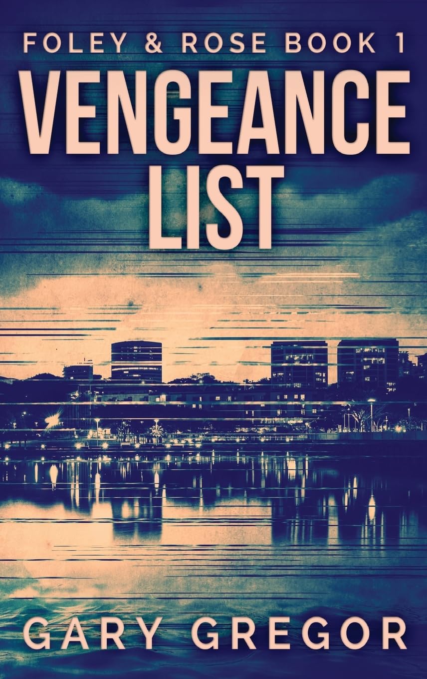 Vengeance List by Foley & Rose - A Gripping Thriller Novel