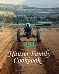Hauser Family Cookbook 2020 - A Living Farm Kitchen Tradition