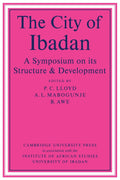 The City Of Ibadan - Scholarly Study of an African Metropolis