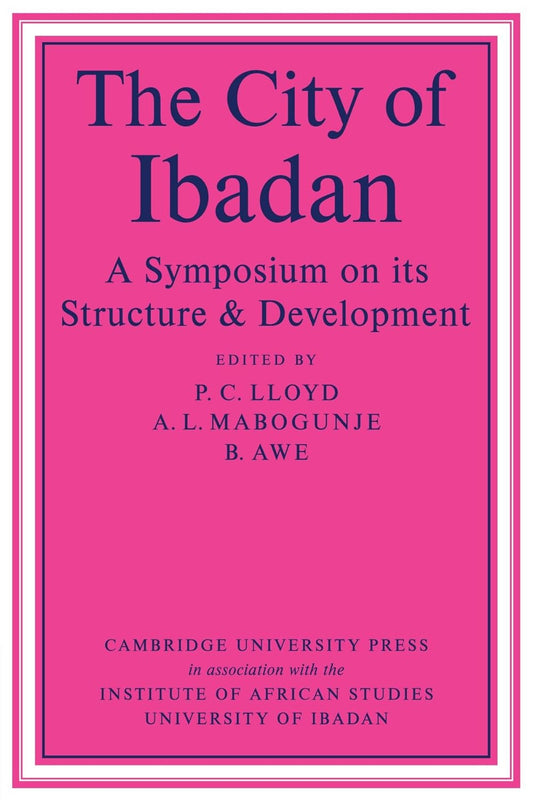 The City Of Ibadan: A Comprehensive Guide to Its Rich Culture