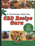 In The Kitchen With CBD Recipe Guru - Practical CBD Cooking Guide