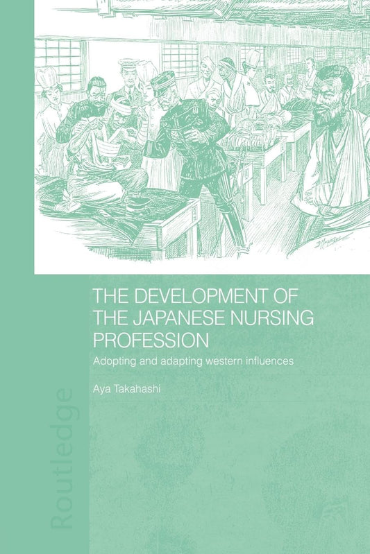 Evolution of Japanese Nursing: Integrating Western Practices