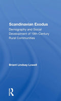Scandinavian Exodus: Demography And Social Development Of 19th Century