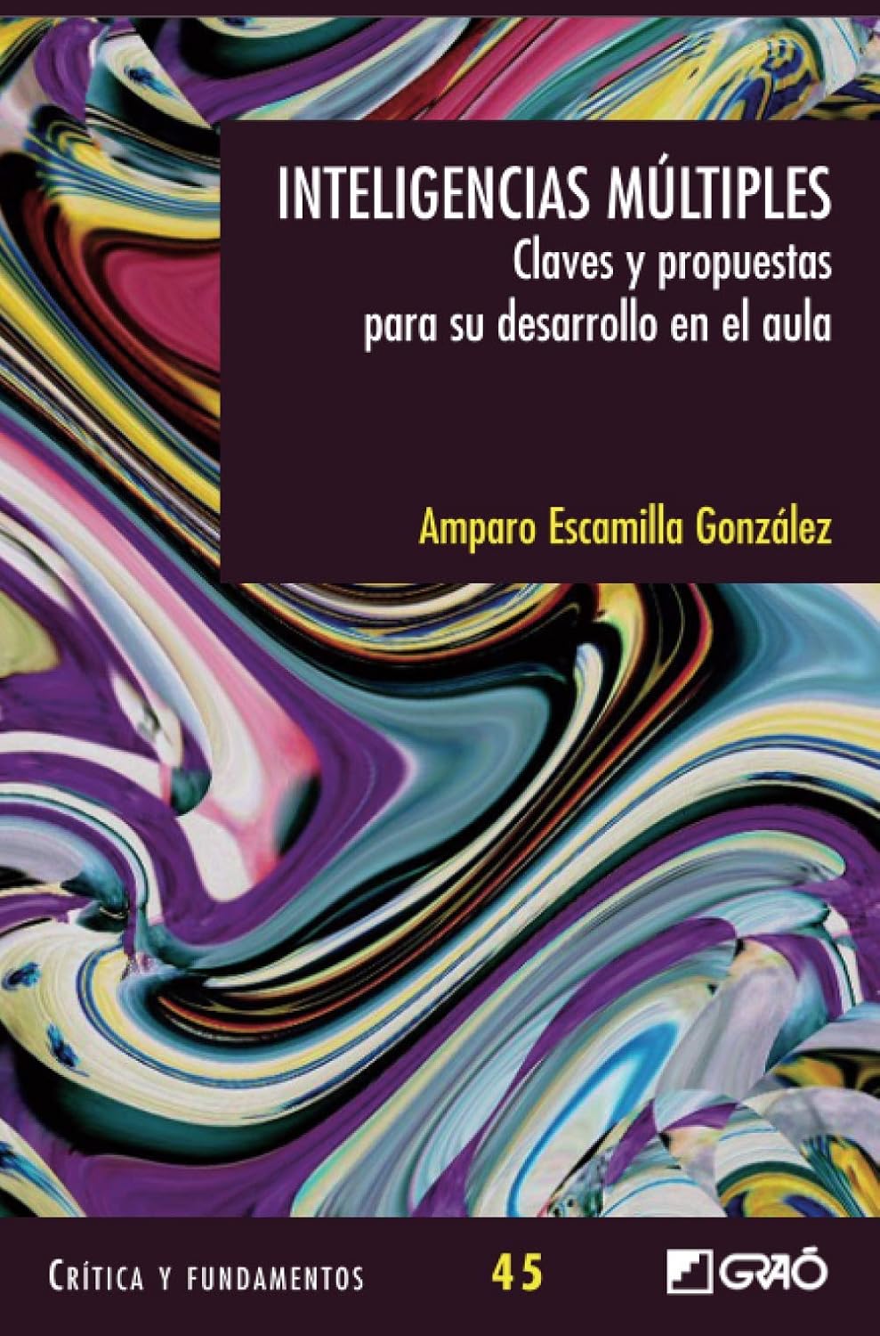 Inteligencias Multiples: Claves y Propuestas para el Aula