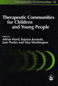 Therapeutic Communities for Children and Young People - Practical