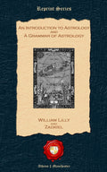 An Introduction to Astrology and A Grammar of Astrology - Classic