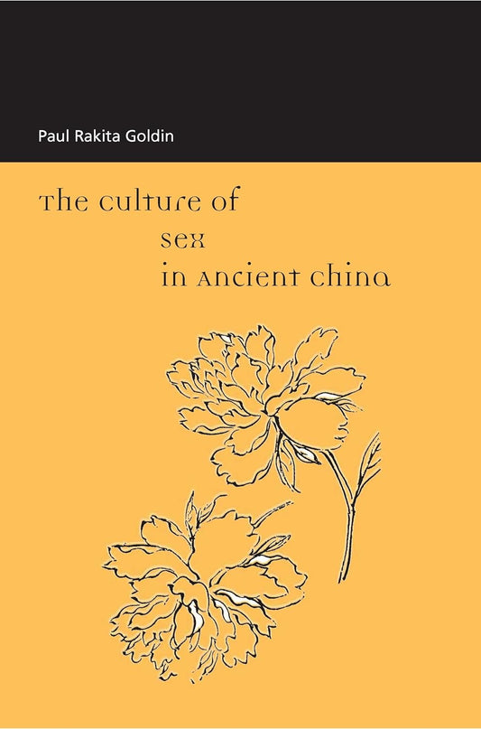 The Culture of Sex in Ancient China: A Deep Dive into History