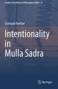 Intentionality in Mulla Sadra - Studies in the History of Philosophy