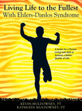 Living Life to the Fullest with Ehlers-Danlos Syndrome - Practical EDS