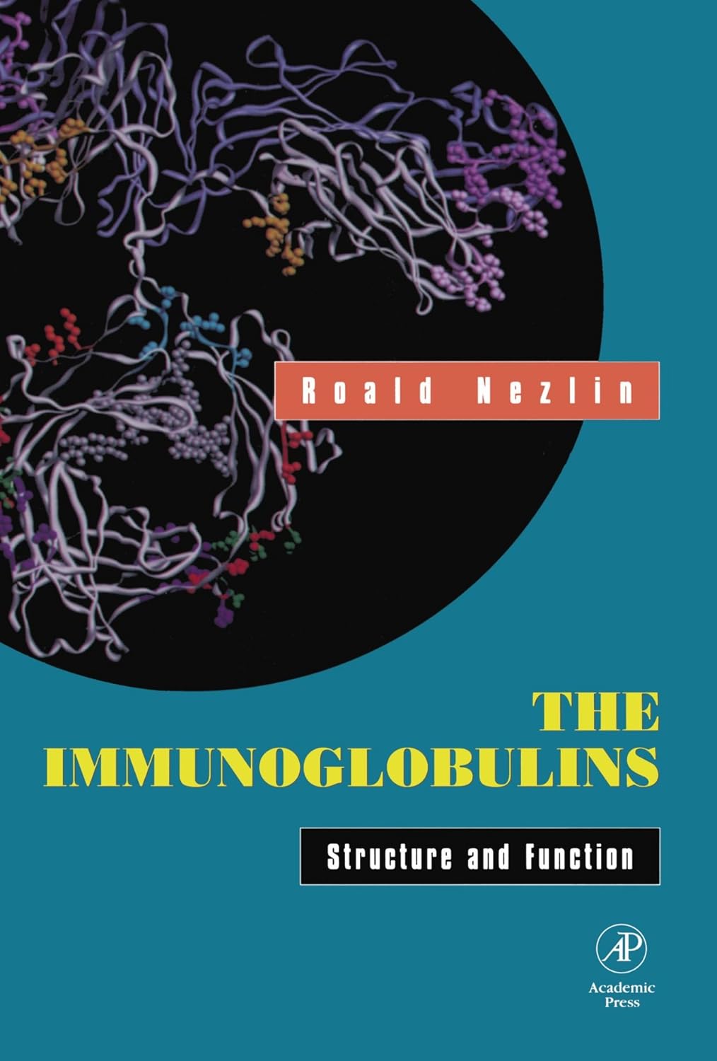 The Immunoglobulins: Structure and Function by R. S. Nezlin Review