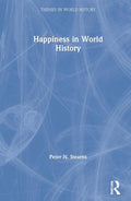 Happiness in World History - A Clear Historical Perspective