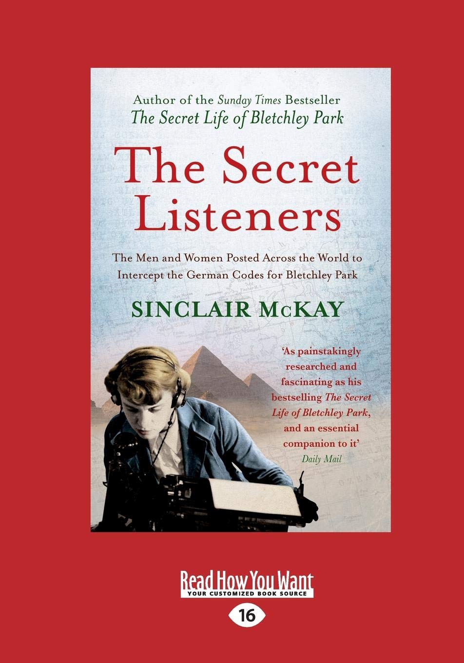 The Secret Listeners: Intercepting German Codes at Bletchley Park