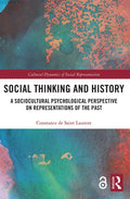 Social Thinking and History - Cultural Dynamics of Social