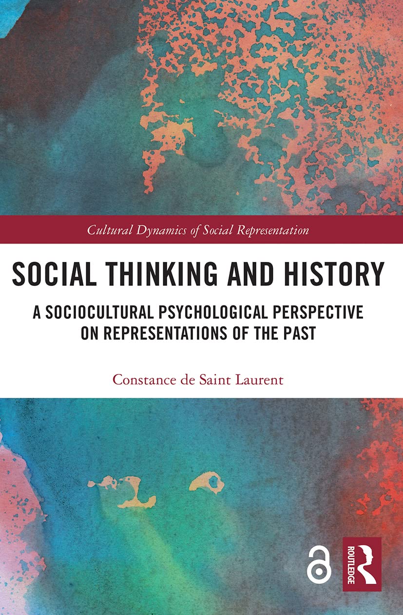 Social Thinking and History: Dynamics of Social Representation