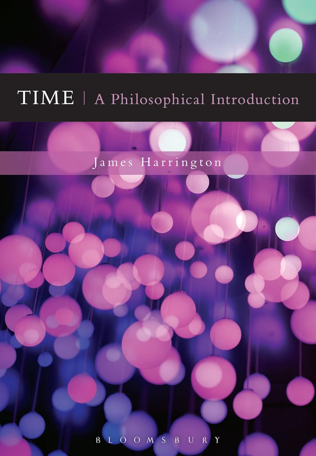 Time: A Philosophical Introduction - Understanding Key Concepts