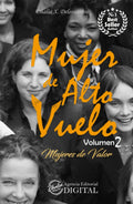 Mujer de Alto Vuelo 2: Mujeres de Valor - Un Viaje Inspirador