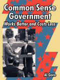 Common Sense Government: Works Better and Costs Less - Third Report