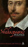 Shakespeare's Politics: A Contextual Introduction - Clear Guide
