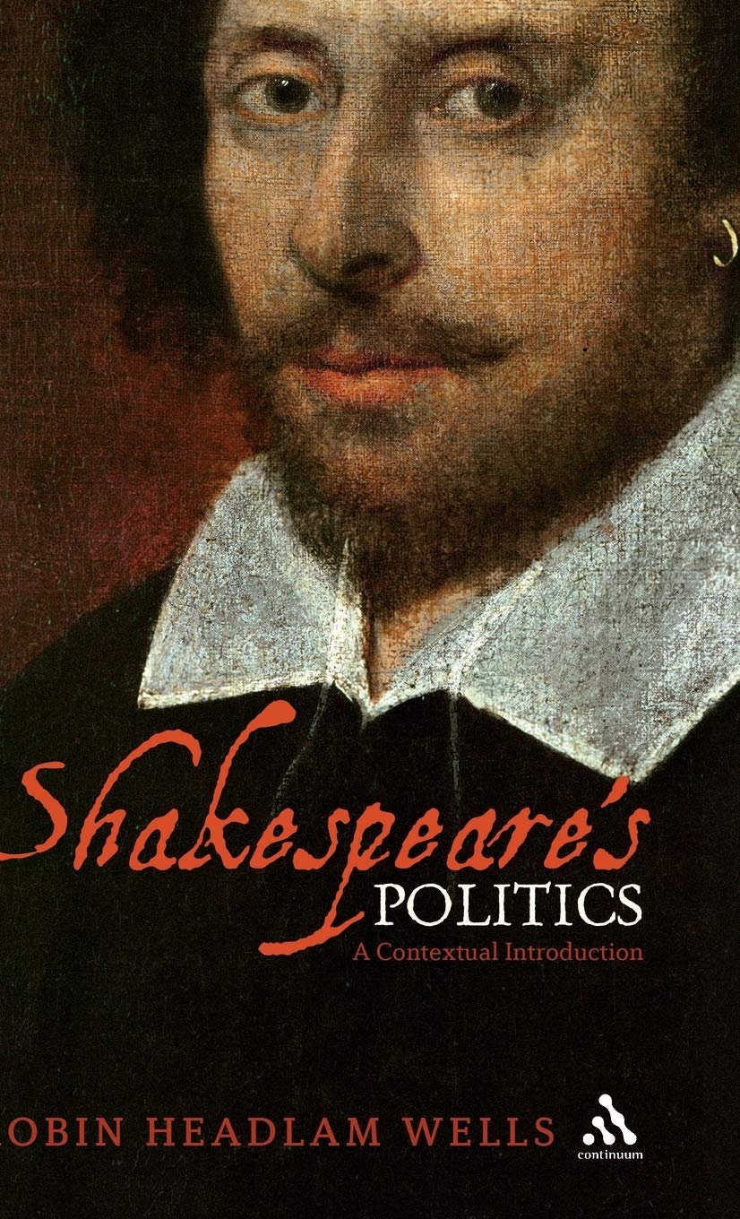 Shakespeare's Politics: A Contextual Introduction Review