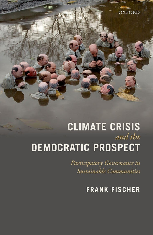 Climate Crisis and the Democratic Prospect: Governance in Communities