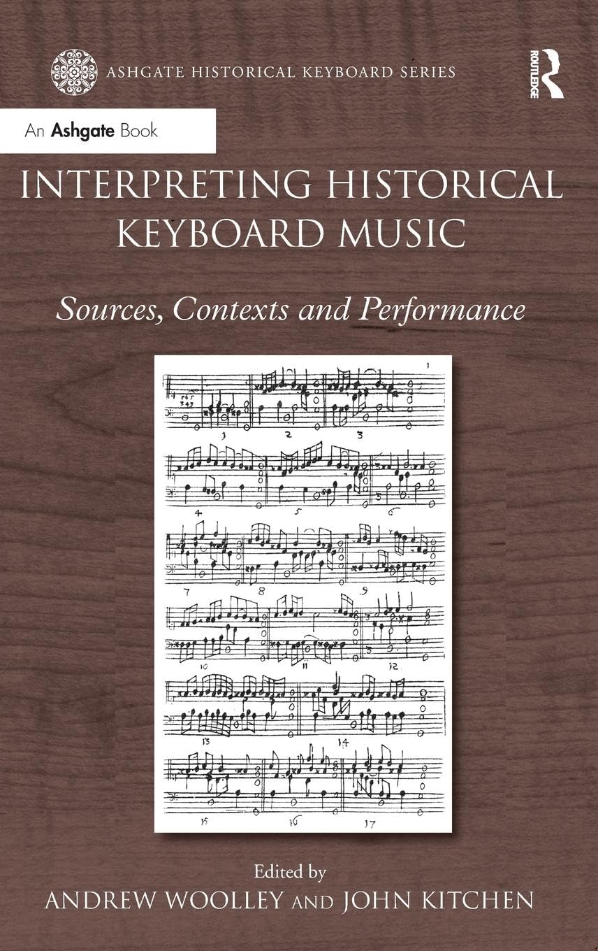 Interpreting Historical Keyboard Music: A Comprehensive Guide