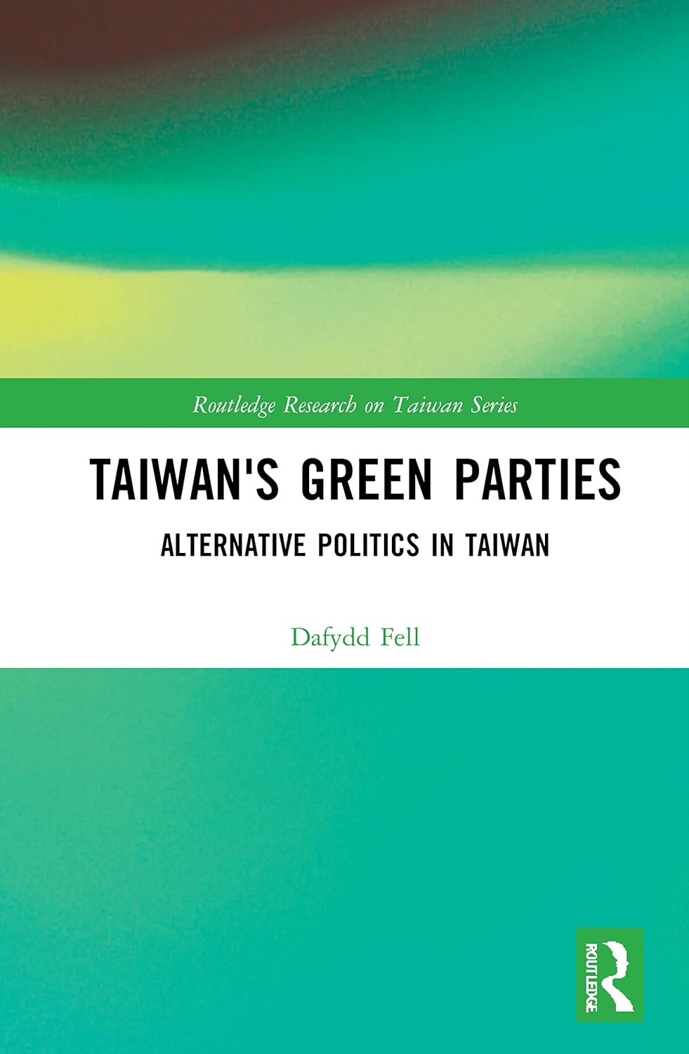 Taiwan's Green Parties: Alternative Politics in Taiwan Review